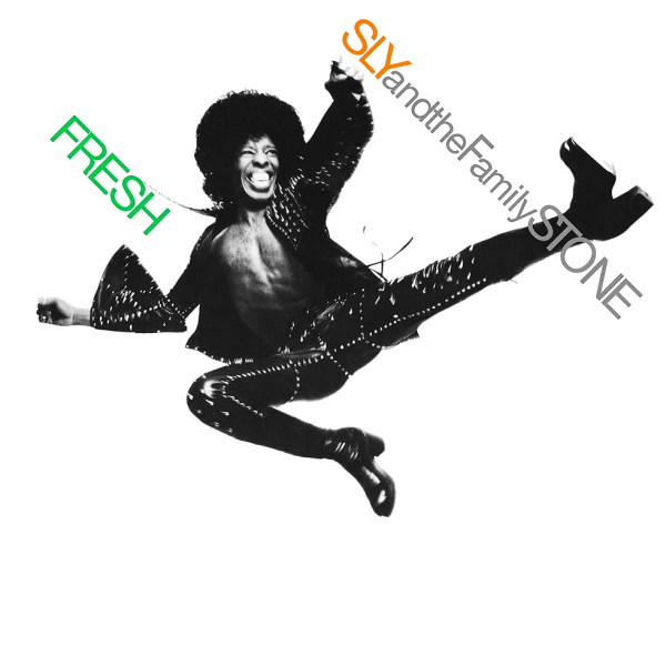 Sly & The Family Stone Fresh 1973