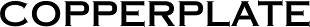 Copperplate Gothic