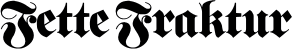 Fette Fraktur