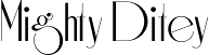Mighty Ditey