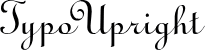 Typo Upright